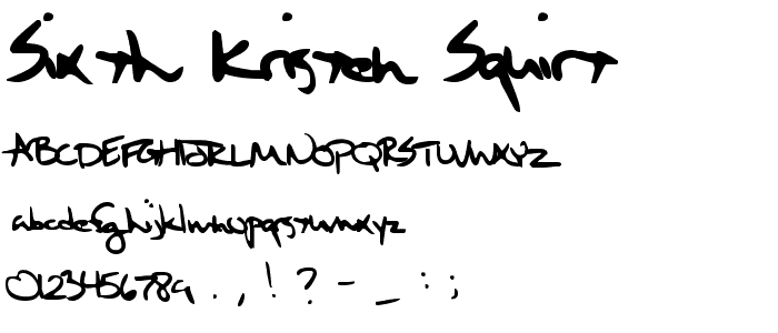 Sixth Kristen Squirt font